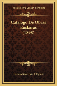 Catalogo De Obras Euskaras (1898)