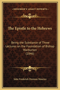 The Epistle to the Hebrews