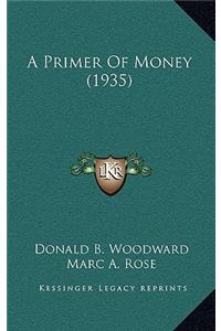 A Primer Of Money (1935)