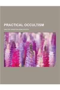 Practical Occultism
