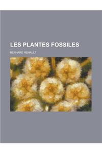 Les Plantes Fossiles
