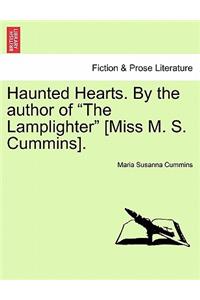 Haunted Hearts. by the Author of 