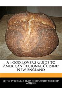 A Food Lover's Guide to America's Regional Cuisine