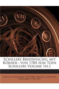 Schillers Briefweschel Mit Korner