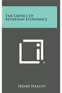 Critics of Keynesian Economics