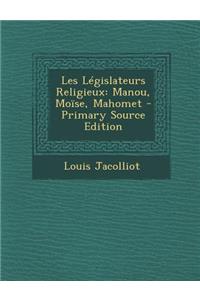 Les Legislateurs Religieux