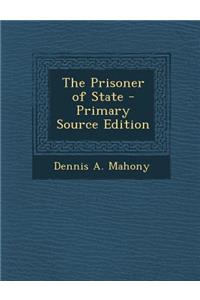 The Prisoner of State