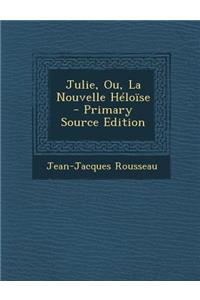 Julie, Ou, La Nouvelle Heloise