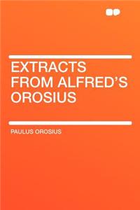 Extracts from Alfred's Orosius