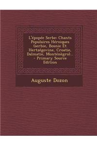 L'Epopee Serbe