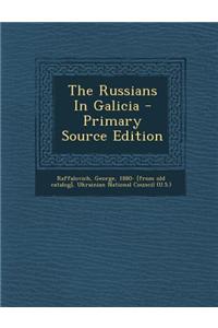 The Russians in Galicia
