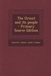 The Orient and Its People