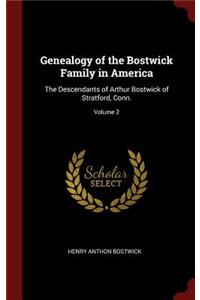 Genealogy of the Bostwick Family in America