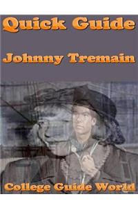 Quick Guide: Johnny Tremain