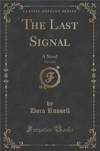 The Last Signal, Vol. 2 of 3