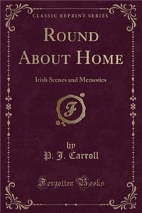 Round about Home