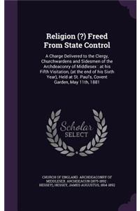 Religion (?) Freed From State Control