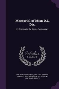Memorial of Miss D.L. Dix,