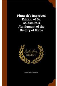 Pinnock's Improved Edition of Dr. Goldsmith's Abridgment of the History of Rome
