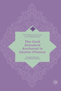 Gold Standard Anchored in Islamic Finance