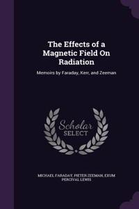 Effects of a Magnetic Field On Radiation