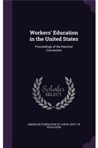 Workers' Education in the United States