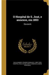 O Hospital de S. José, e annexos, em 1853