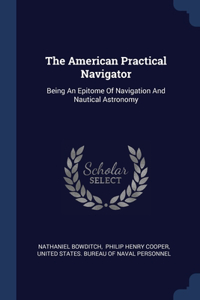 The American Practical Navigator