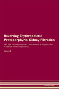 Reversing Erythropoietic Protoporphyria