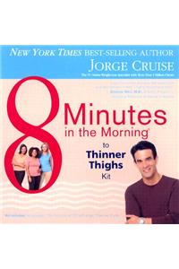 8 Minutes in the Morning to Lean Hips and Thin Thighs Kit