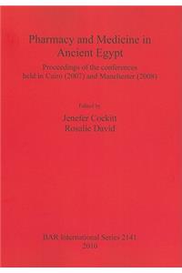 Pharmacy and Medicine in Ancient Egypt