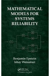 Mathematical Models for Systems Reliability