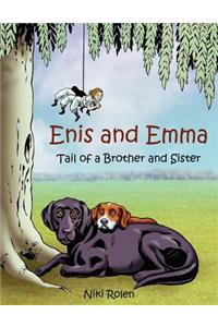 Enis and Emma