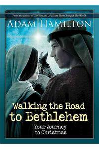 Walking the Road to Bethlehem