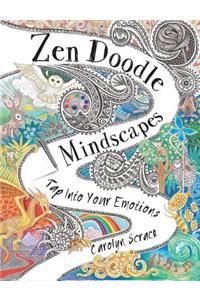 Zen Doodle Mindscapes: Tap Into Your Emotions