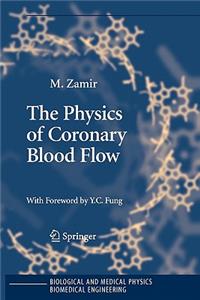 Physics of Coronary Blood Flow