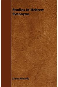 Studies In Hebrew Synonyms