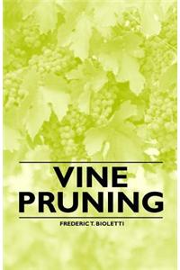 Vine Pruning