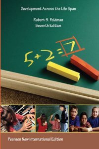 Development Across the Life Span Pearson New International Edition, plus MyPsychLab without eText