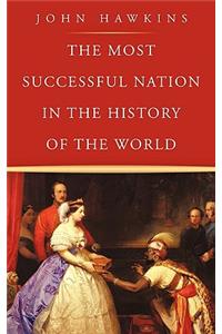 The Most Successful Nation in the History of the World