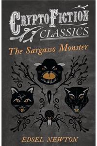 The Sargasso Monster (Cryptofiction Classics)