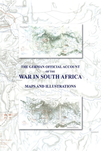 German Official Account of the War in South Africa