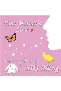 Your Mother's Love
