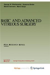 Basic and Advanced Vitreous Surgery