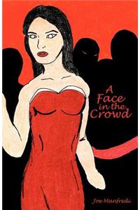 Face in the Crowd