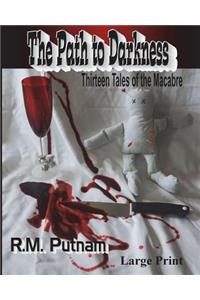 Path to Darkness