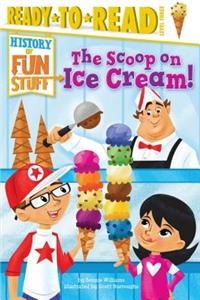 Scoop on Ice Cream!
