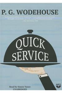 Quick Service