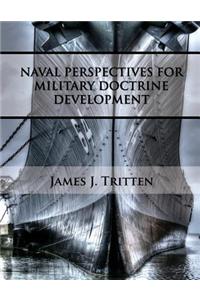 Naval Perspectives for Military Doctrine Development