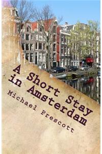 A Short Stay in Amsterdam